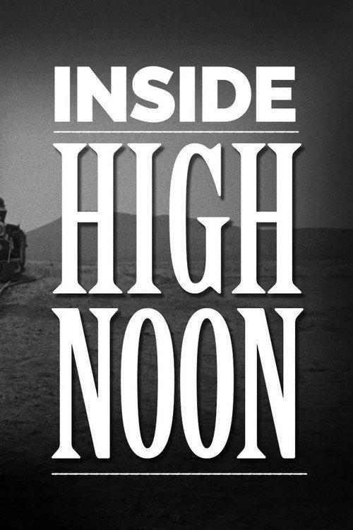 Inside High Noon Revisited film afişi