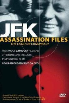 JFK Assassination Files: The Case For Conspiracy film afişi