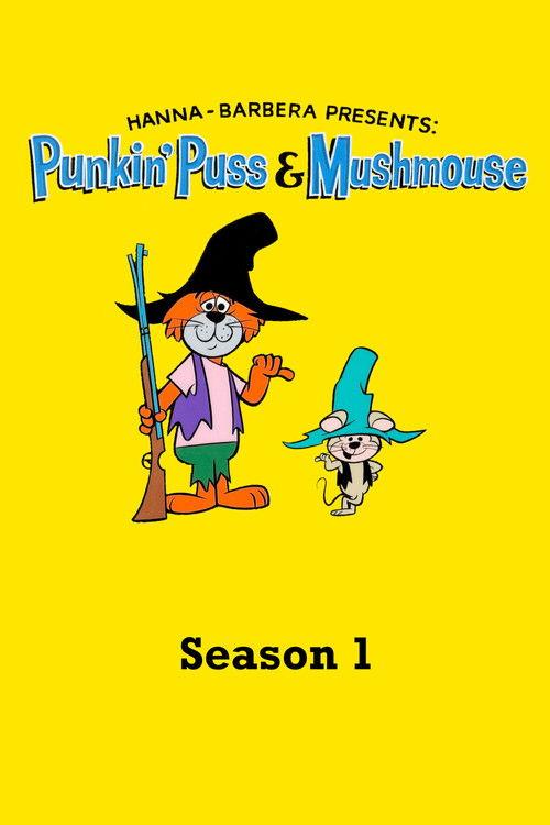 Punkin' Puss & Mushmouse Sezon 1