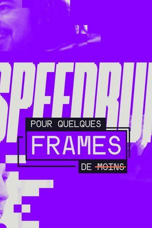 Speedrun : Pour quelques frames de moins dizi afişi