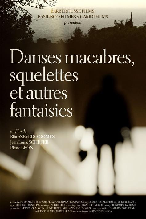 Danses Macabres, Skeletons, and Other Fantasies film afişi