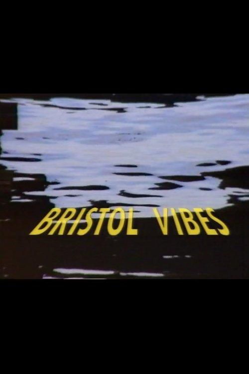 Bristol Vibes film afişi