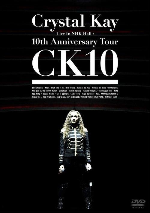 Crystal Kay Live in NHK Hall: 10th Anniversary Tour CK10 film afişi