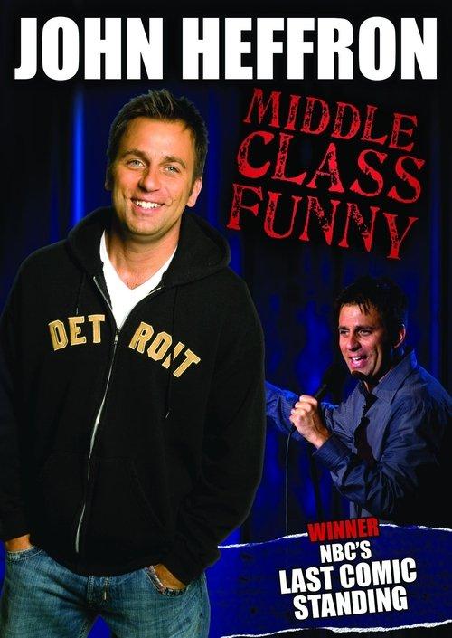 John Heffron: Middle Class Funny film afişi