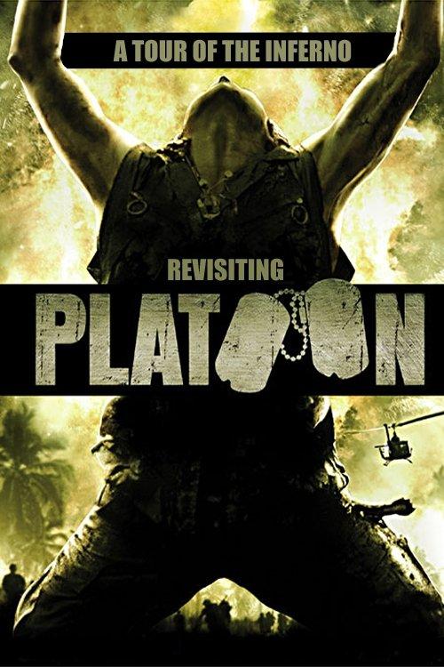 A Tour of the Inferno: Revisiting 'Platoon' film afişi