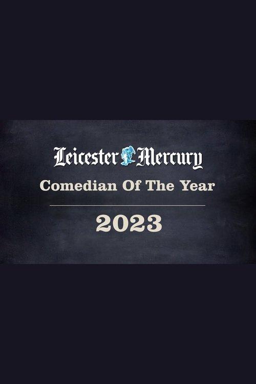 Leicester Mercury Comedian of the Year 2023 film afişi