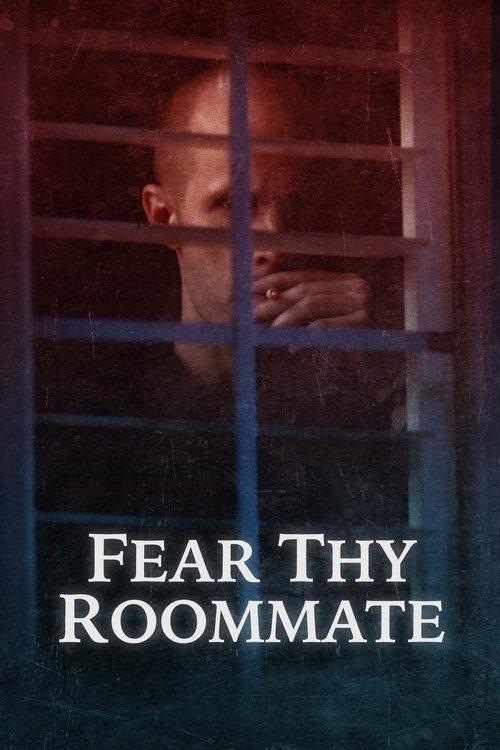Fear Thy Roommate dizi afişi