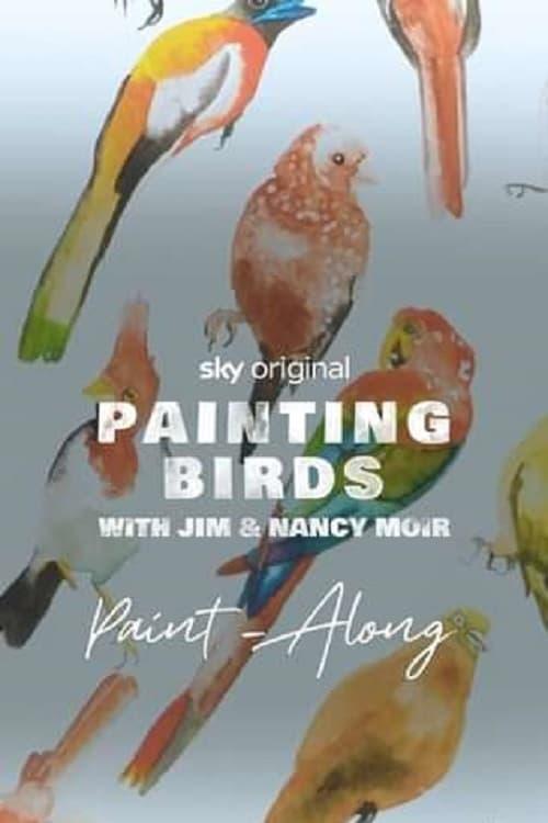 Painting Birds with Jim and Nancy Moir dizi afişi
