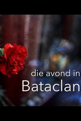 Die avond in Bataclan film afişi