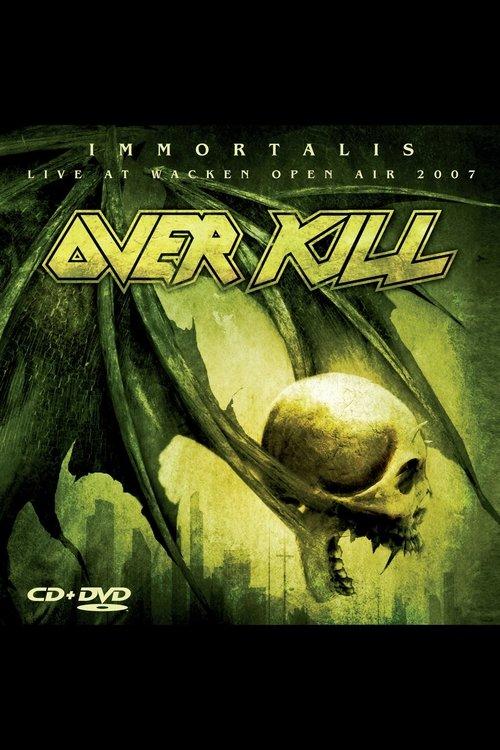 Overkill: Live At Wacken Open Air 2007 film afişi