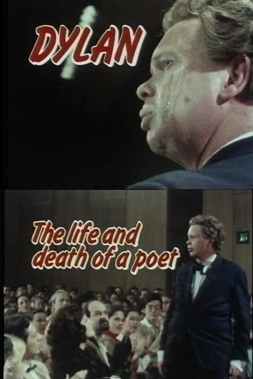 Dylan: The Life and Death of a Poet film afişi