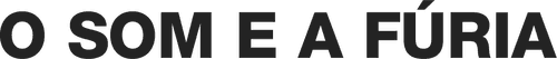 O Som e a Fúria logo