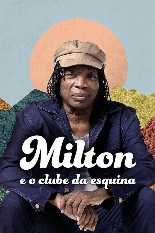 Milton e o Clube da Esquina dizi afişi