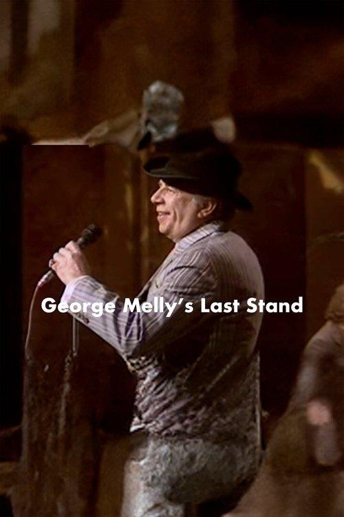 George Melly's Last Stand film afişi