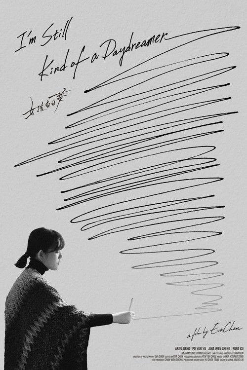 I'm Still Kind of a Daydreamer film afişi