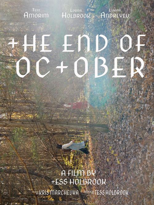 The End of October film afişi
