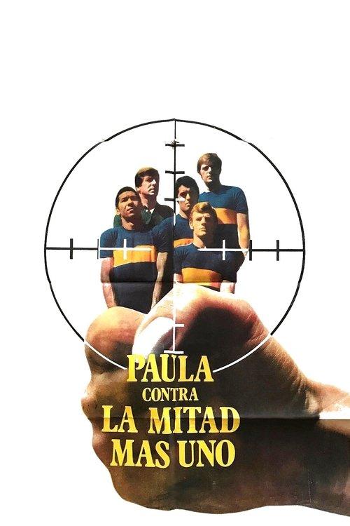 Paula contra la mitad más uno film afişi