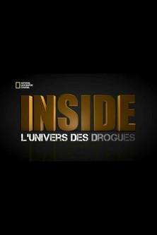 Inside : L’Univers des drogues dizi afişi