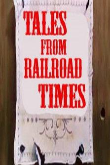 Tales from Railroad Times dizi afişi