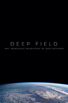 Deep Field: The Impossible Magnitude of our Universe film afişi