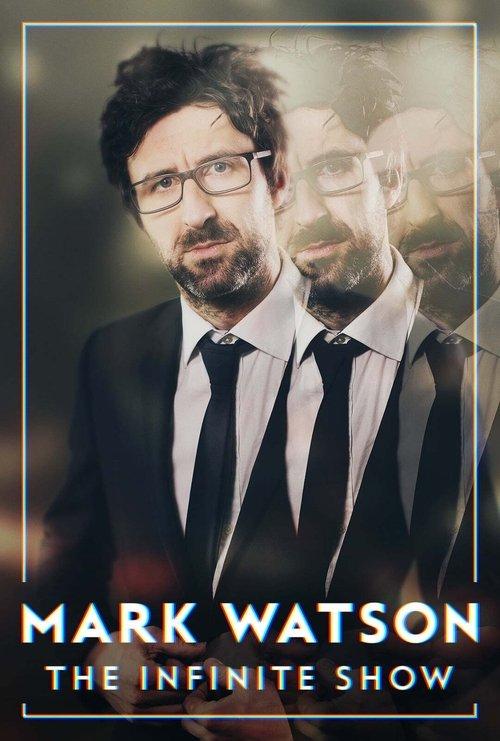 Mark Watson: The Infinite Show film afişi
