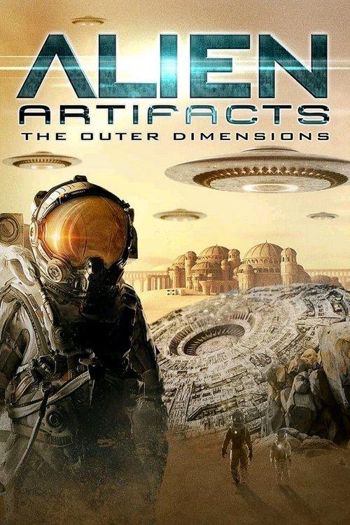 Alien Artifacts: The Outer Dimensions film afişi