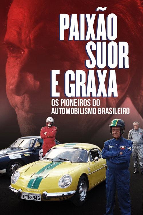 Paixão, Suor e Graxa: Os Pioneiros do Automobilismo Brasileiro film afişi