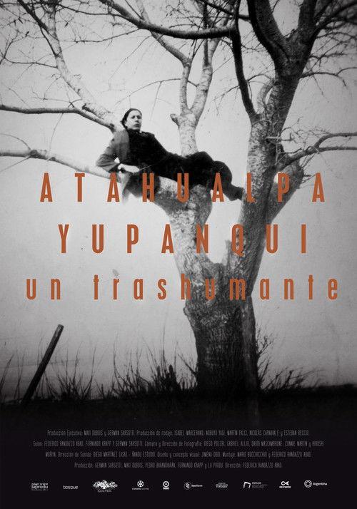 Atahualpa Yupanqui, un trashumante film afişi