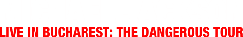 Michael Jackson: Live in Bucharest - The Dangerous Tour logo