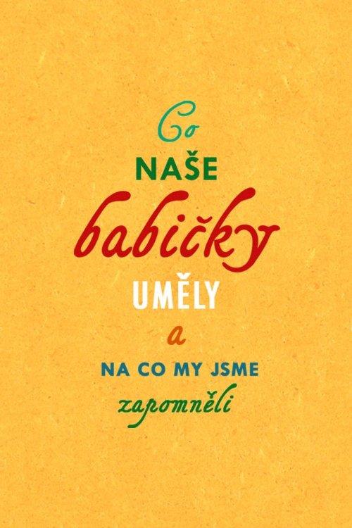 Co naše babičky uměly a na co my jsme zapomněli dizi afişi