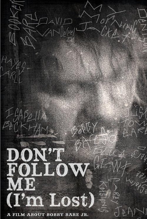 Bobby Bare Jr: Don't Follow Me (I'm Lost) film afişi