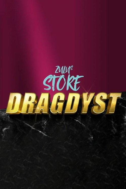 ZULUs store dragdyst dizi afişi