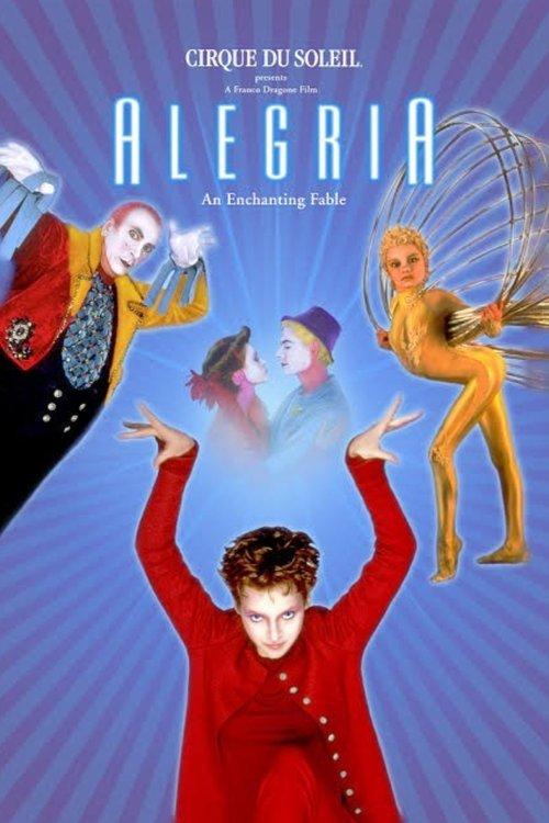 Alegría: An Enchanting Fable film afişi