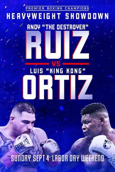 Andy Ruiz Jr. vs. Luis Ortiz film afişi