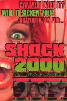 Shock 2000: Snuff Perversions Part II film afişi