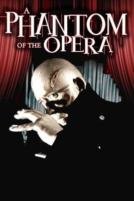 A Phantom of the Opera film afişi
