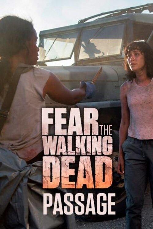 Fear the Walking Dead: Passage dizi afişi