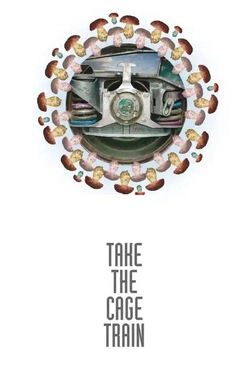 Take the Cage Train – Boletus Edulis film afişi