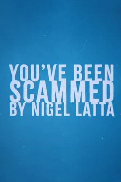 You've Been Scammed By Nigel Latta dizi afişi
