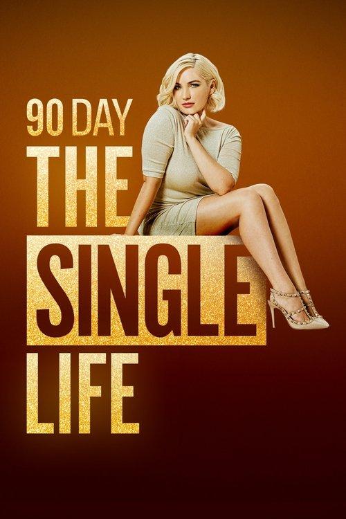 90 Day: The Single Life dizi afişi