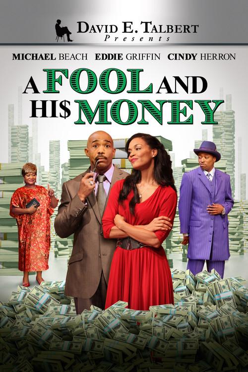David E. Talbert's: A Fool and His Money film afişi