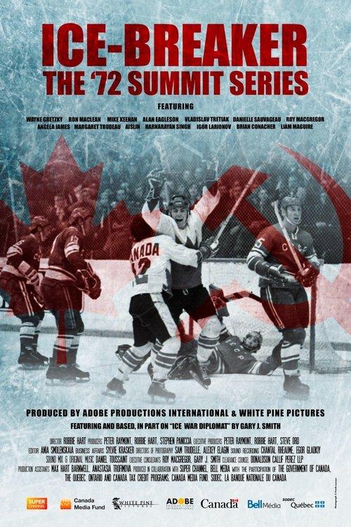 Ice-Breaker: The '72 Summit Series film afişi