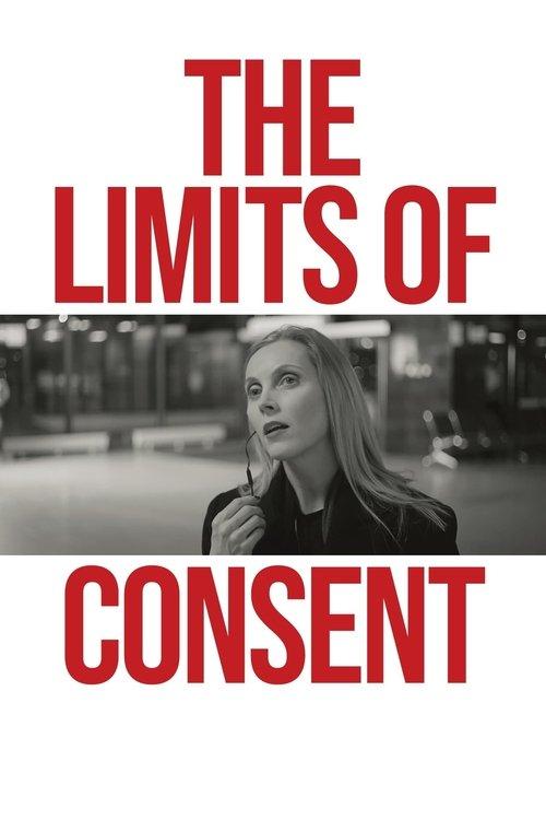 The Limits of Consent film afişi