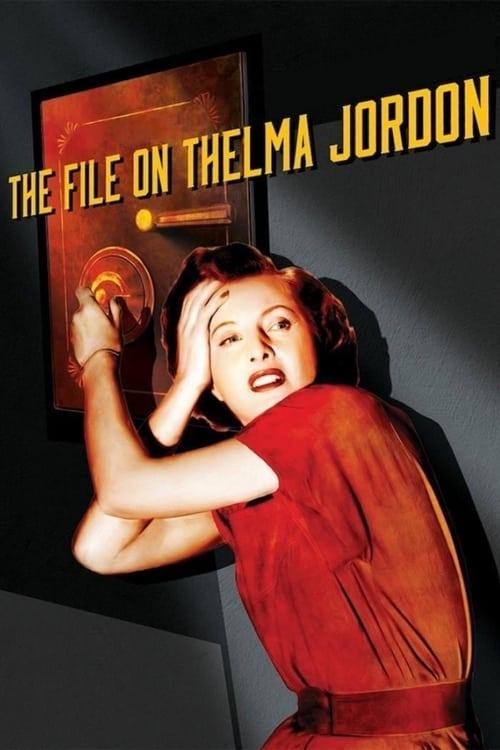 The File on Thelma Jordon film afişi