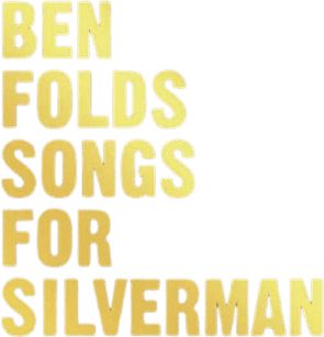 Ben Folds: The Making of Songs for Silverman logo