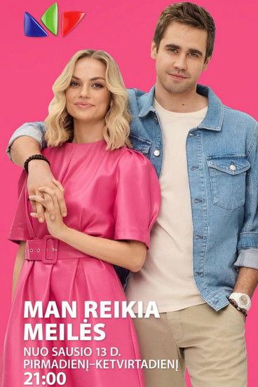 Man reikia meilės Sezon 3