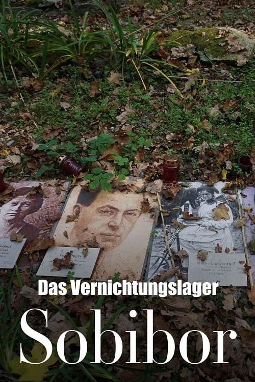 Sobibór - Anatomie eines Vernichtungslagers film afişi