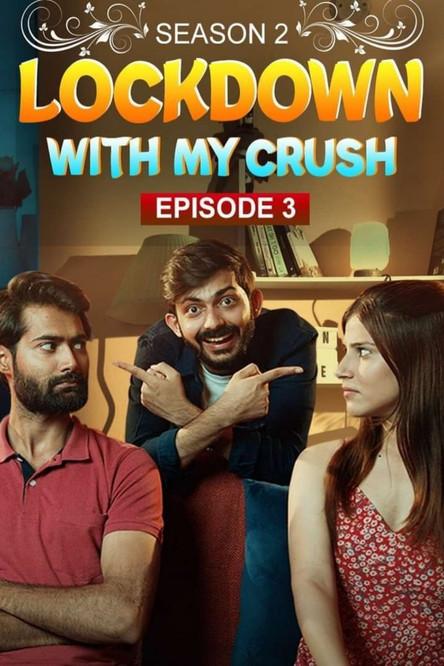 Lockdown with my Crush Sezon 2