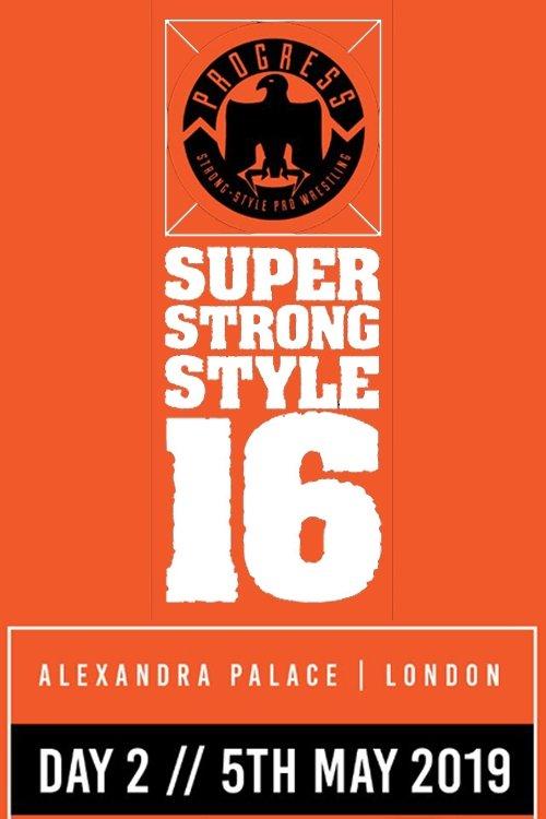 PROGRESS Chapter 88: Super Strong Style 16 - Day 2 film afişi