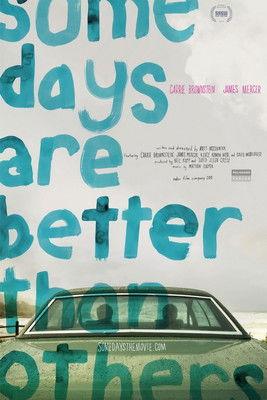 Some Days Are Better Than Others film afişi
